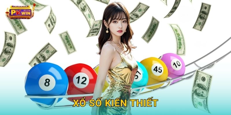 Xổ số kiến thiết – Niềm vui trúng lớn và ý nghĩa xã hội tại Pkwin